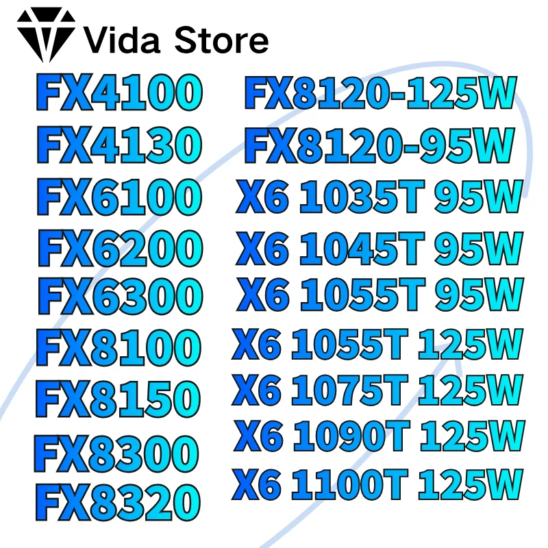 Componentes de oficina para computadoras: FX8100, FX8150, FX8120, FX8300, FX8320, FX8350, FX8120, X6 1035T, X6 1045T, X6 1055T, X6 1100T, X6 1075T, X6 1090T