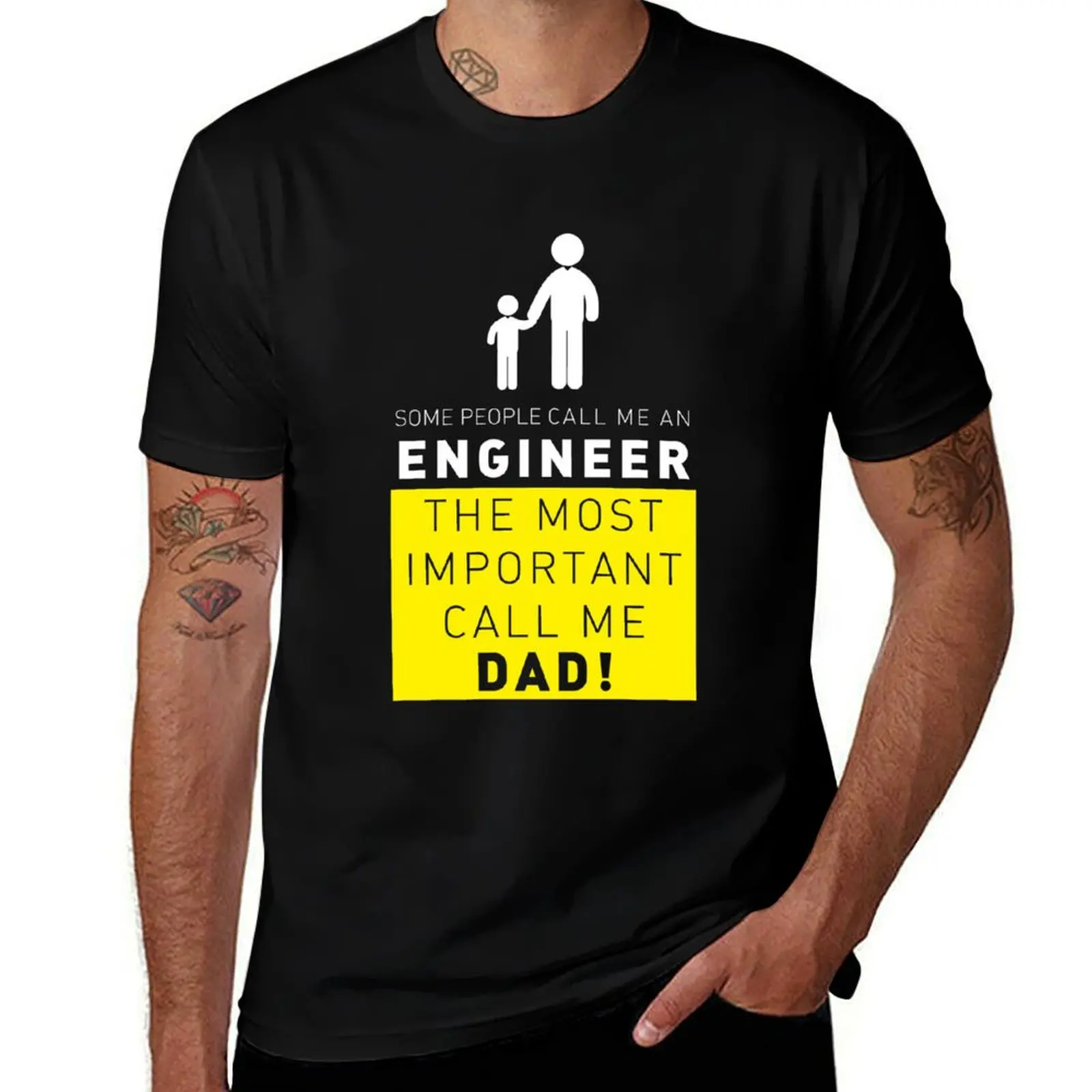 

SOME PEOPLE CALL ME AN ENGINEER THE MOST IMPORTANT CALL ME DAD T-Shirt mens graphic t shirts printed t shirts for man