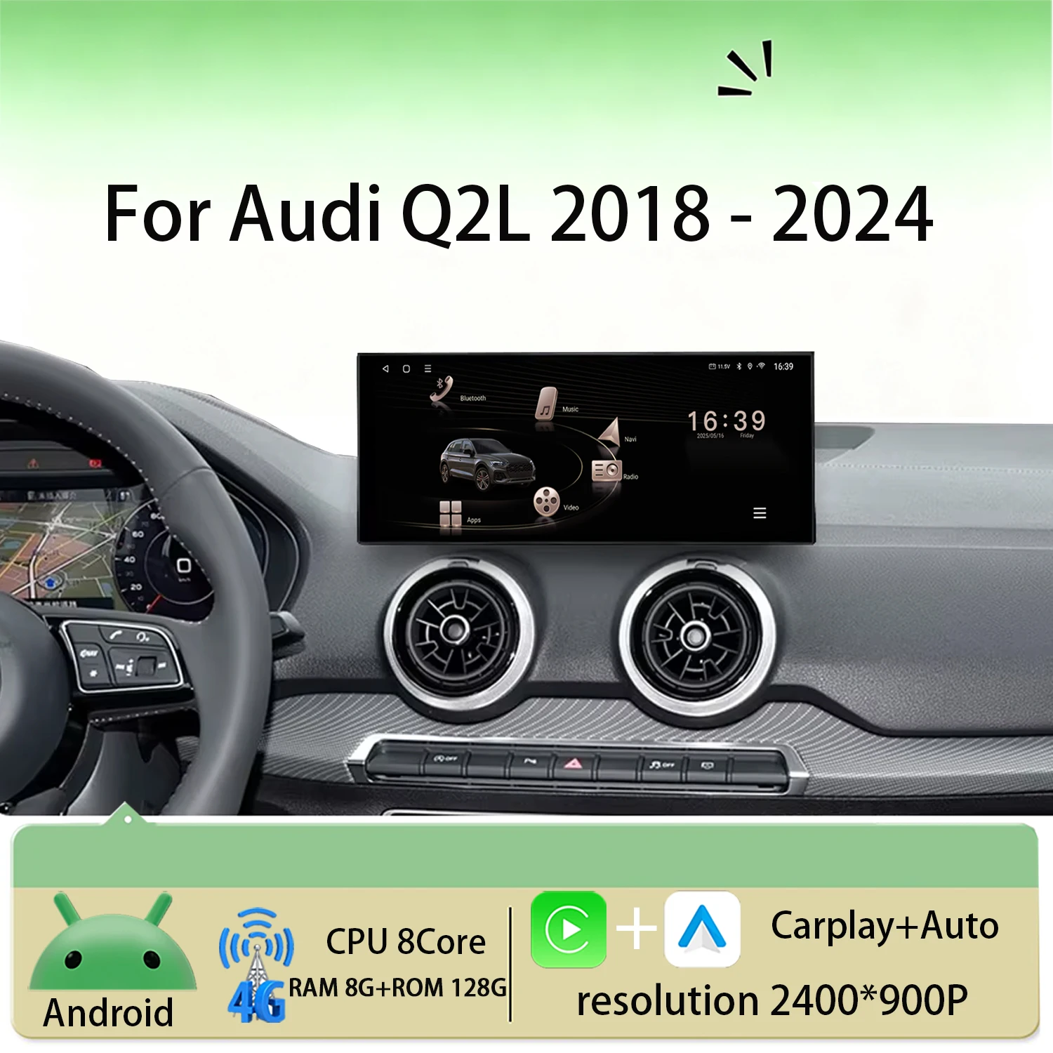 

Android 16 for Audi Q2L 2018 - 2024 Auto Apple Carplay QLED Touch Screen Car Radio Video Player Multimedia 4G+WiFi GPS Navi
