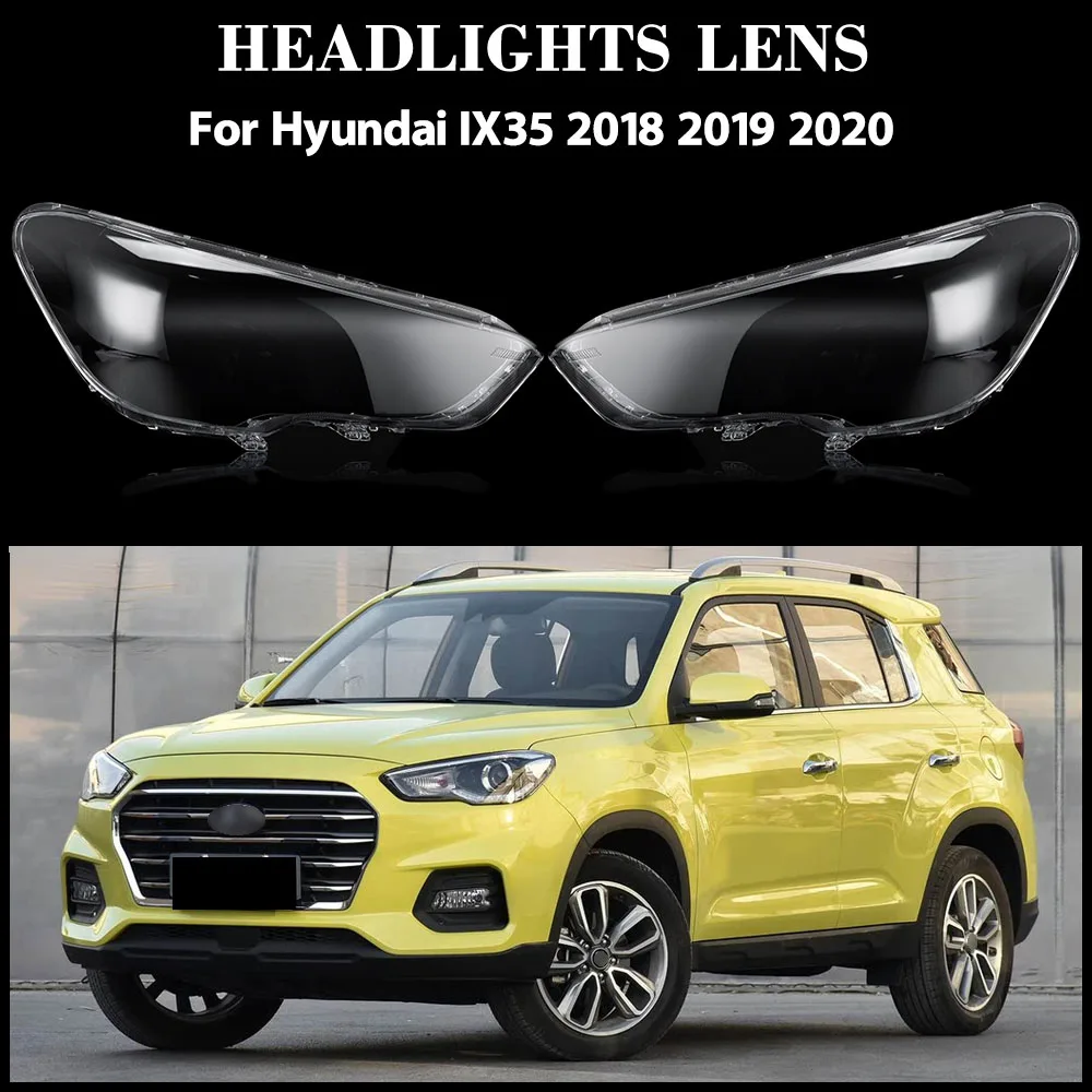 

Для Hyundai IX35 2018 2019 2020, прозрачная крышка, корпус фары, линза, замена оригинального абажура из плексигласа