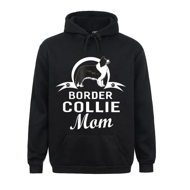 

Border Collie Dog Mom Dogs Owner Толстовка для женщин Подарки Новые молодежные толстовки с капюшоном Дизайн Harajuku Женский хлопок Хип-хоп