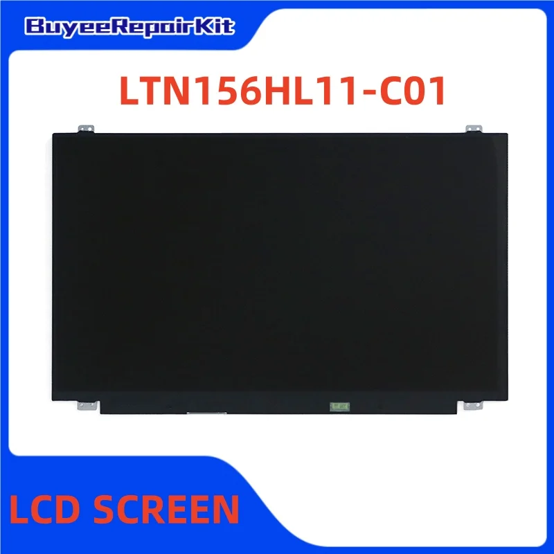 

Original 15.6 Inch LTN156HL11-C01 Laptop LCD Screen eDP 40 pins 1920x1080 FHD 100% Tested Works Well