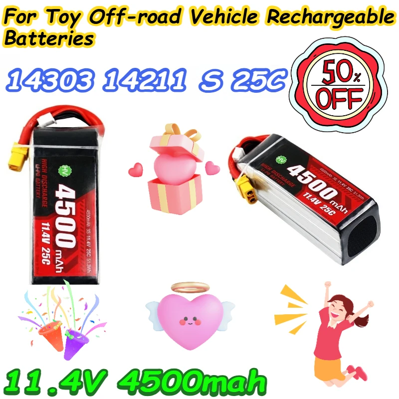 

11.4V 4500mah 3S 25C For 14303 14211 Toy Off-road Vehicle Rechargeable Batteries