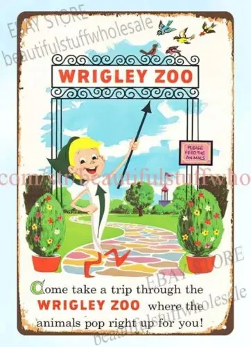 poster inspirational wall art Wrigley Zoo retro collectible metal tin sign