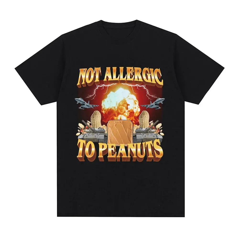 Funny Not Allergic To Peanuts Graphic T-Shirt Men's Women's Vintage Fashion Short Sleeves T-shirts Cotton Casual Oversized Tees