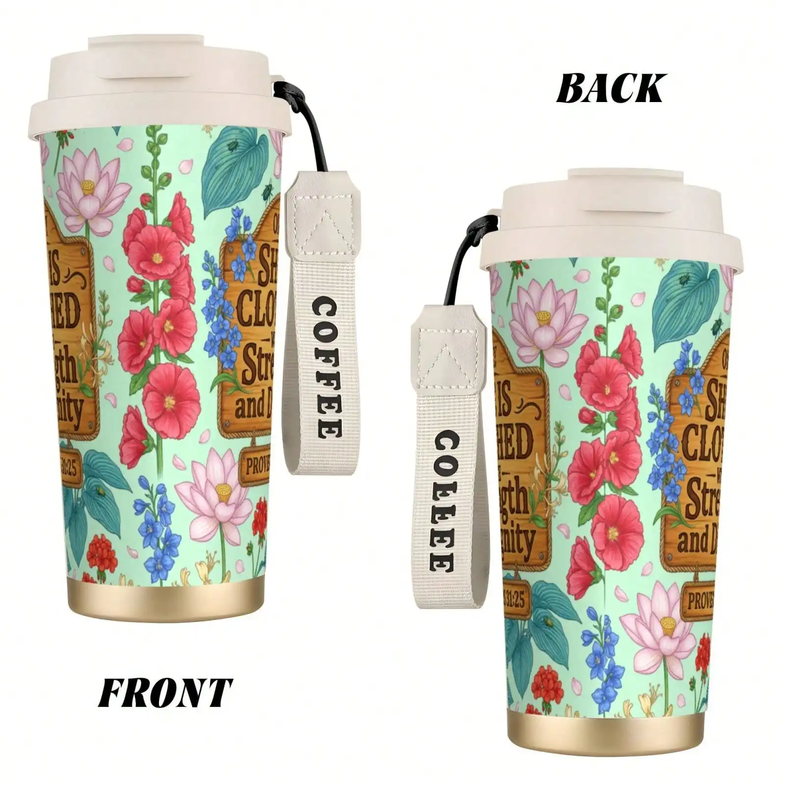 

"Strength & Dignity" 18oz Floral Tumbler, Stainless Steel Insulated Travel Mug With Straw & Strap, Inspirational Gift For Women