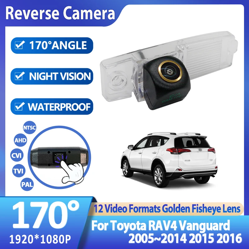 

Fisheye Rear View Camera For Toyota RAV4 Vanguard 2005~2010 2011 2012 2013 2014 2015 2016 Car Reverse Backup Parking Accessories