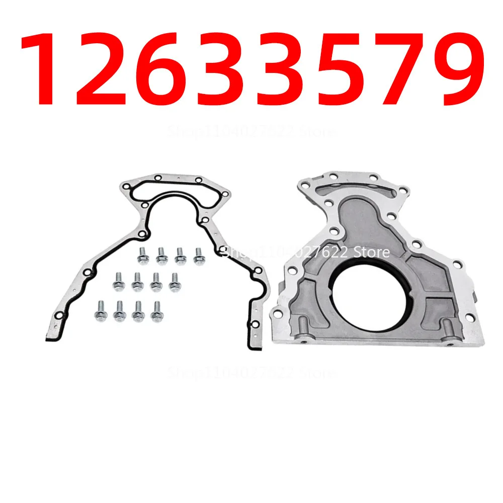 

For 12633579 12639250 for 4.8 5.3 6.2L Rear Main Seal Cover Kit