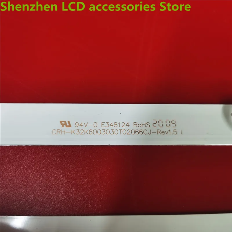 FOR Lehua 32L22 32L56 32L29 Light bar CRH-K32K6003030T02066CJ-REV1.5 ZX32JTX332M06A1 V0  6LED  58CM  3V 100%NEW