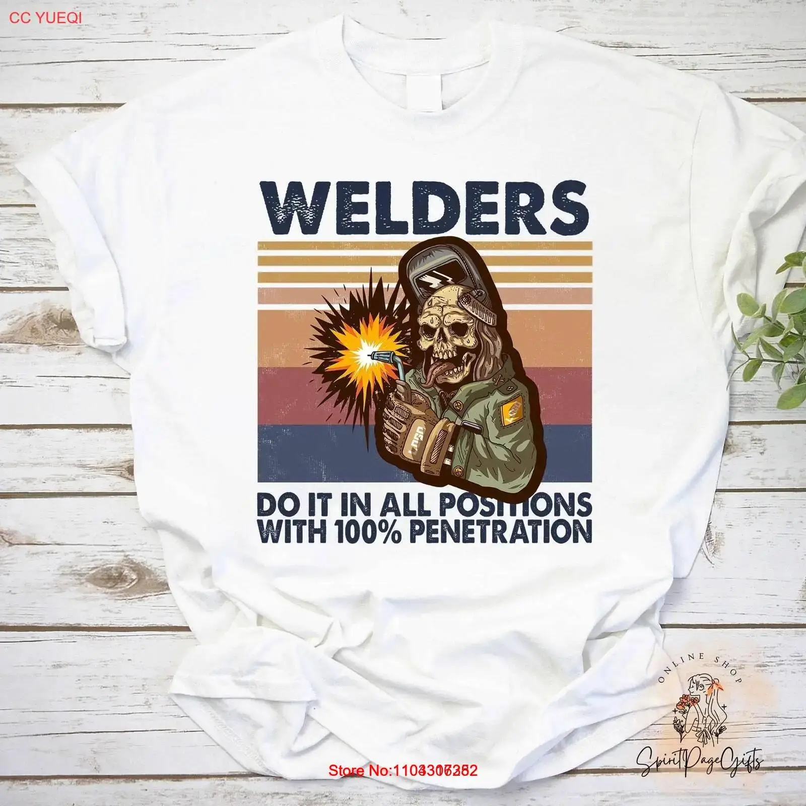 Welders Do It In All Positions With 100% Penetration Vintage White T-Shirt, Weld