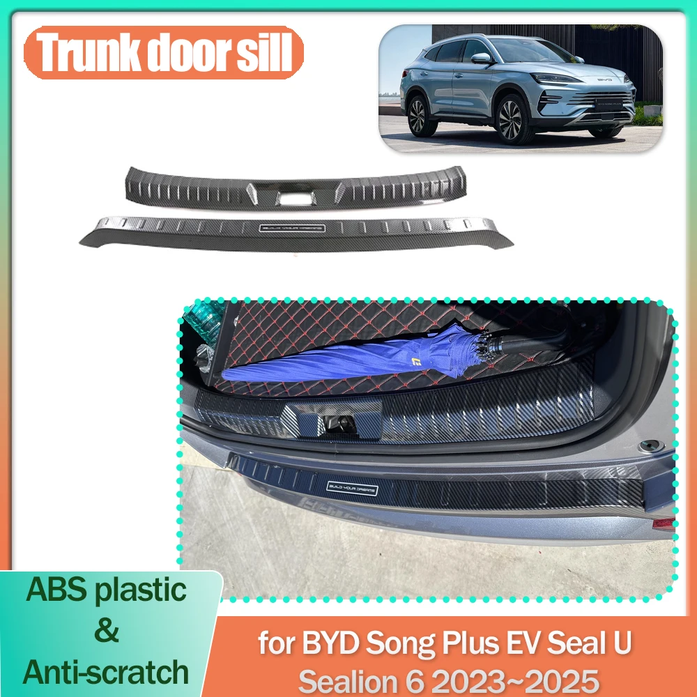

Car Trunk Door Sill for BYD Song Plus EV Seal U Sealion 6 2023~2025 Threshold Scuff Guard Plate Trim Strips Sticker Accessories