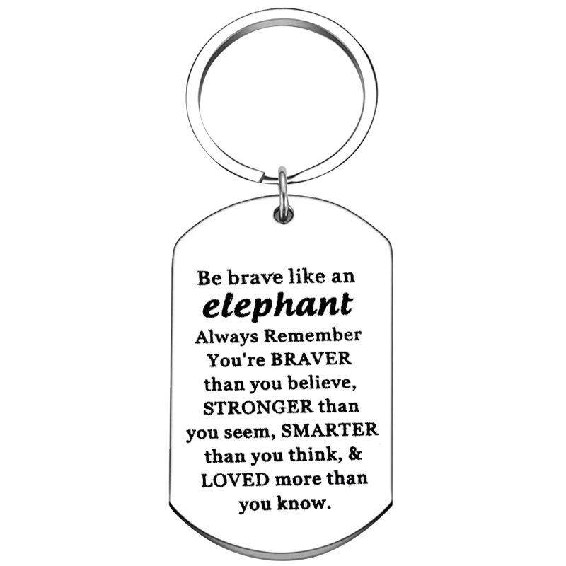 Cute Elephant Gift Keychain Elephant Lover Gift Elephant Inspirational Gift Key Chain Pendant Jewelry You Are Braver