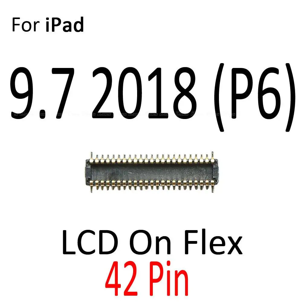 For iPad 5 6 2017 2018 9.7 inch LCD Display Touch Screen Digitizer FPC Connector On Motherboard Flex Cable