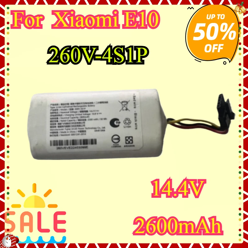 

NEW High Quality Replacement Battery 260V-4S1P for Xiaomi Robot Vacuum E10 E10c C103 Mop 2 Lite Batteries 2600mah