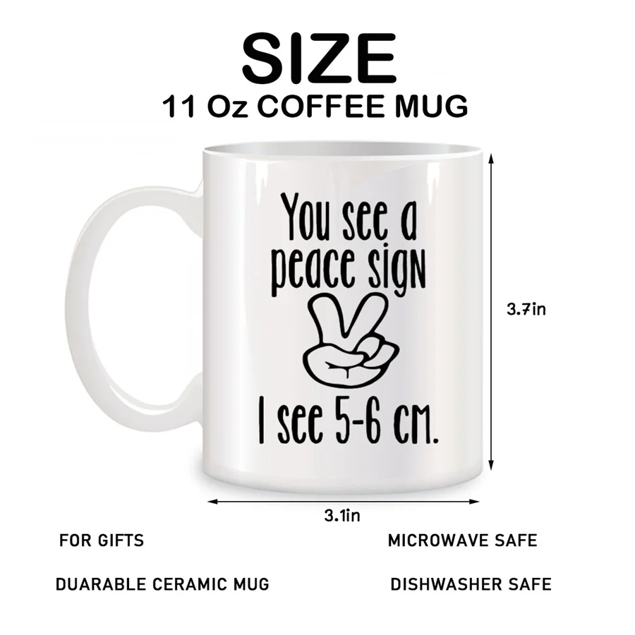 You See a Peace Sign I See 5-6 cm Mugs For Nurse Appreciation Birthday Gifts Novelty Coffee Ceramic Tea Cups White 11 oz