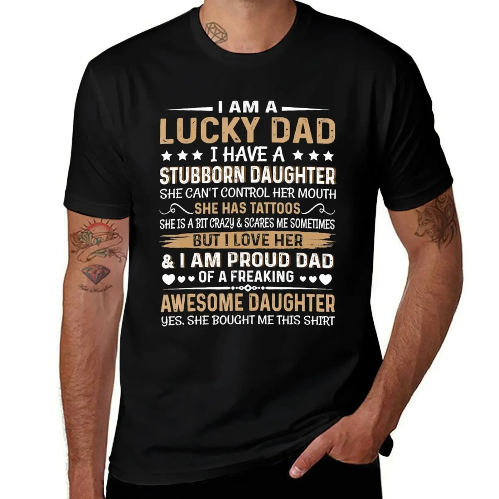 I Am A Lucky Dad I Have Stubborn Daughter Father's Day T-Shirt shirts graphic tees customizeds tee shirts for men