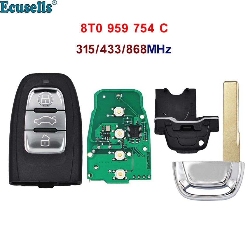 Smart keyless 3 Button remote key 315MHz 433MHz 868MHz with chip for Audi A6 A7 A8 RS4 RS5 Q5 A5 S4 8T0 959 754 C 8T0959754C