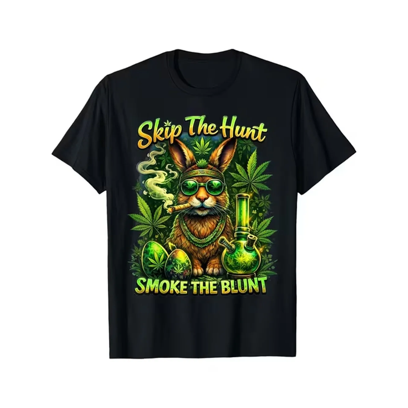 Celebrating 420 During Easter We Launch A Skip The Hunting Smoke A Pipe T Shirt For Men This Casual Short Sleeved T Shirt Features A Round Neck It Everyday Use And As A Holiday Gift