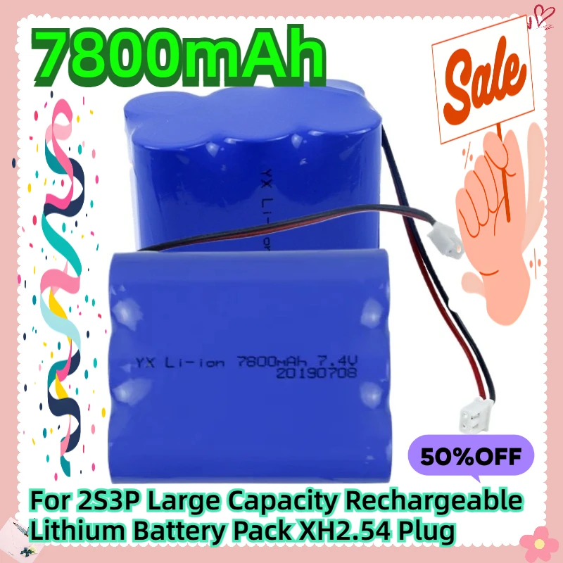 

7.4V 7800Mah For 2S3P Large Capacity Rechargeable Lithium Battery Pack XH2.54 Plug