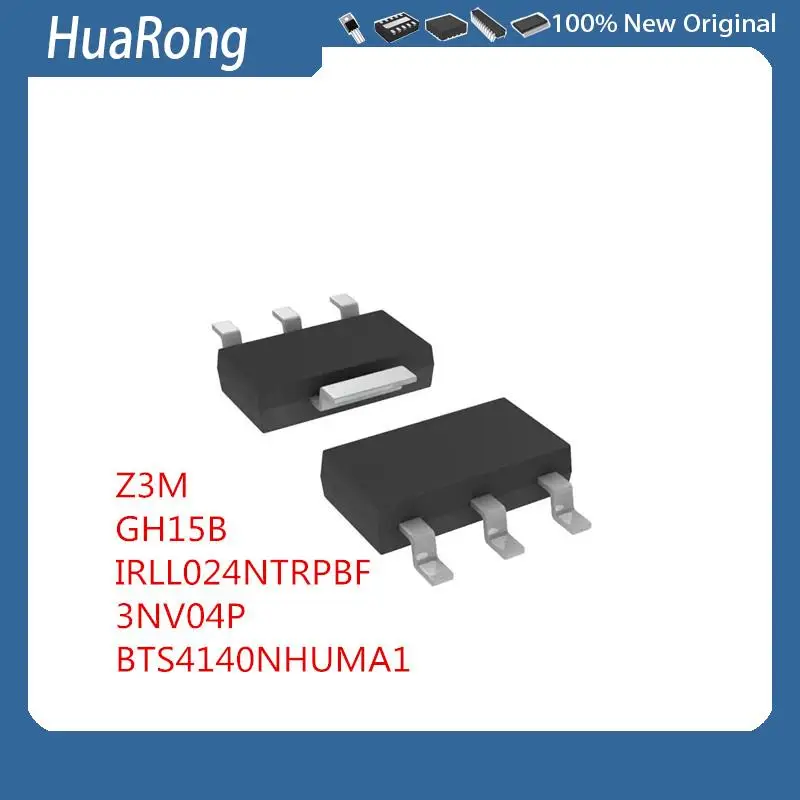 10Pcs/Lot  Z3M   600V 1A     GH15B   IRLL024NTRPBF    3NV04P    BTS4140NHUMA1 SOT-223