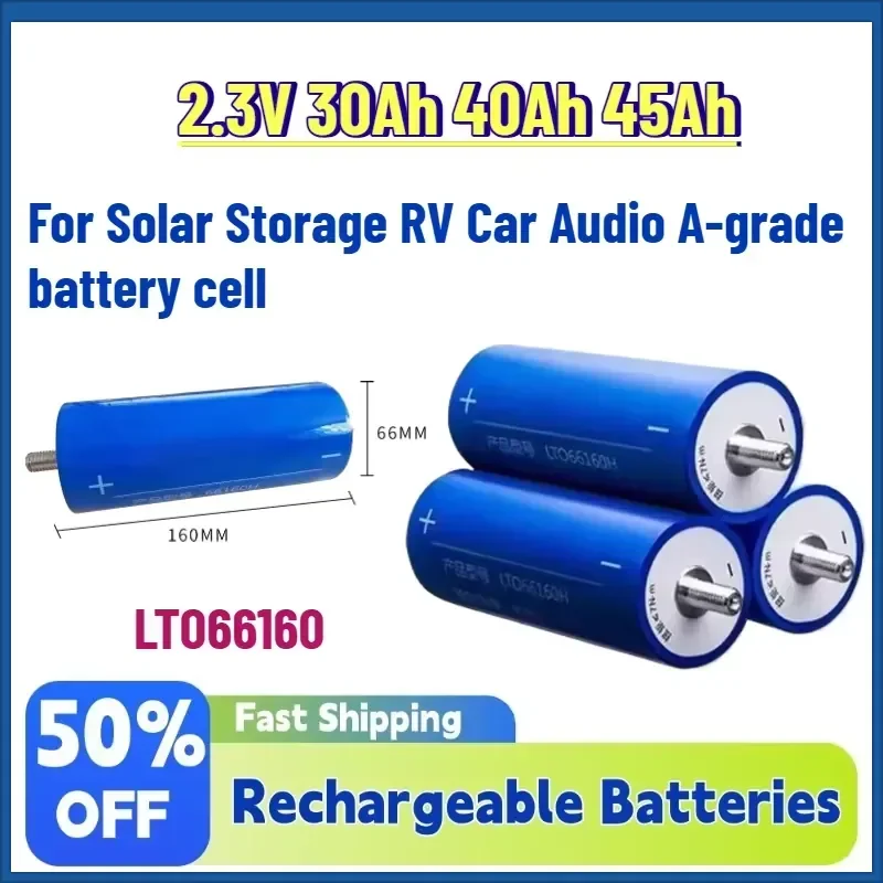 In Stock 2.3V 30Ah 40Ah 45Ah LTO66160 Lithium Titanate Rechargeable Battery for Solar Storage RV Car Audio A-grade battery