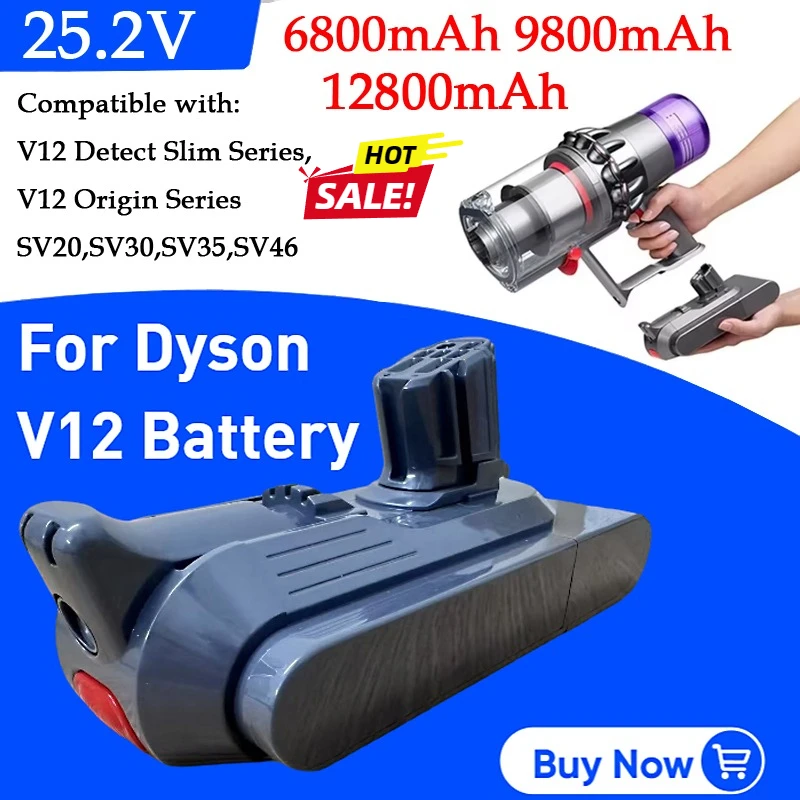 

For Dyson V12 Battery 25.2V 12800mAh SV20 SV30 SV35 SV46 Compatible with Dyson V12 Detect Slim V12 Series Vacuum Cleaner Battery