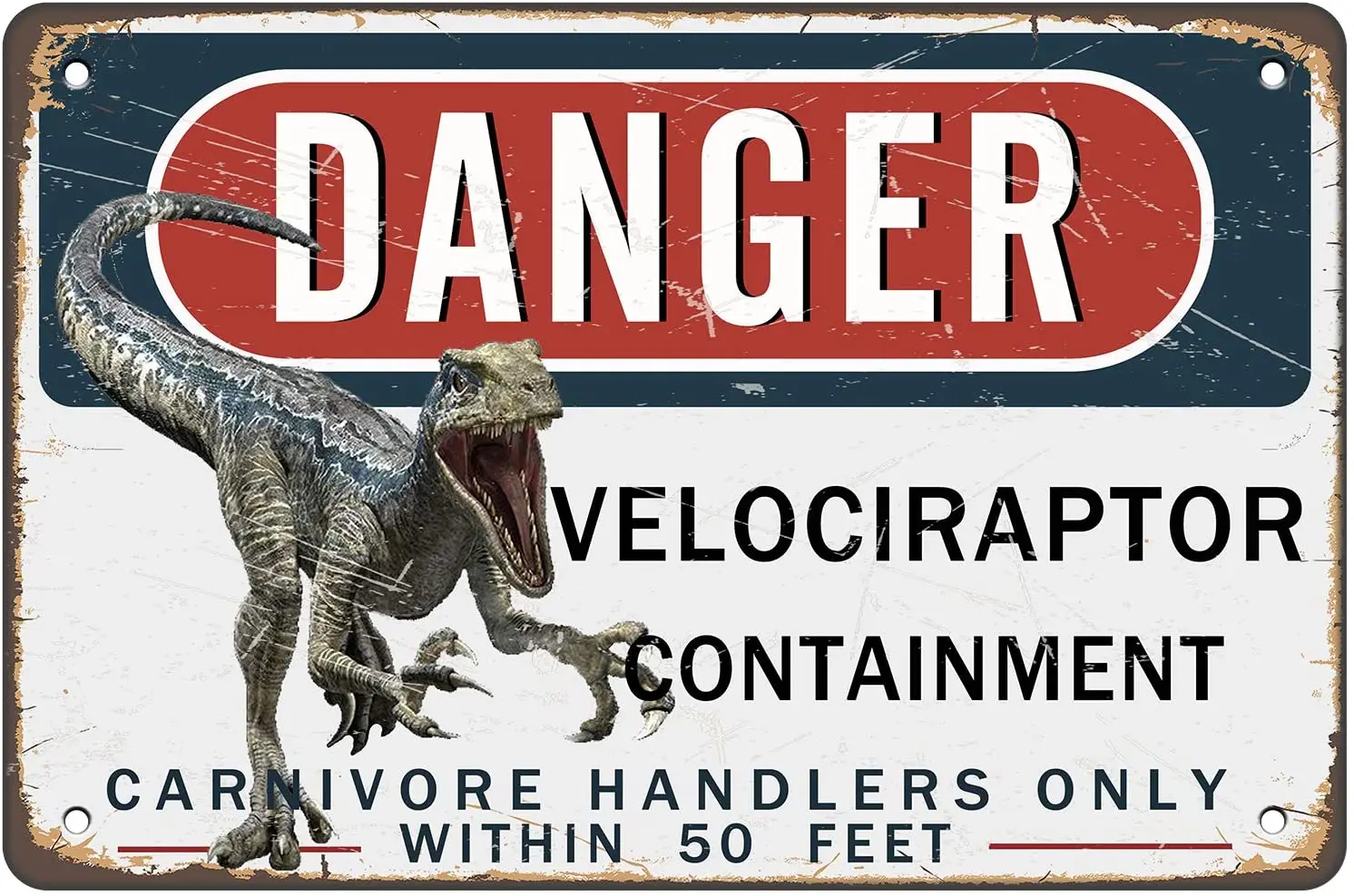 

Retro Plaque Metal Poster, Danger, Velociraptor, Containment, Tin Sign, Home, Bar, Cafe, Wall Decoration, 12x8 Inch