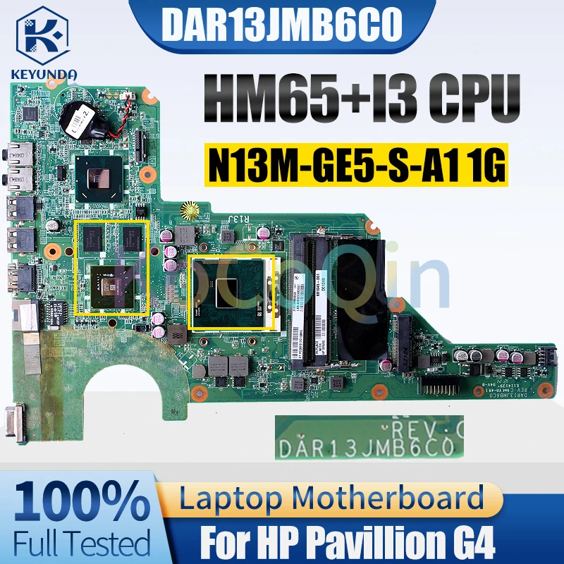 

DAR13JMB6C0 For HP Pavillion G4 Notebook Mainboard HM65 N13M-GE5-S-A1 1G With I3 CPU 681045-001 Laptop Motherboard Full Tested