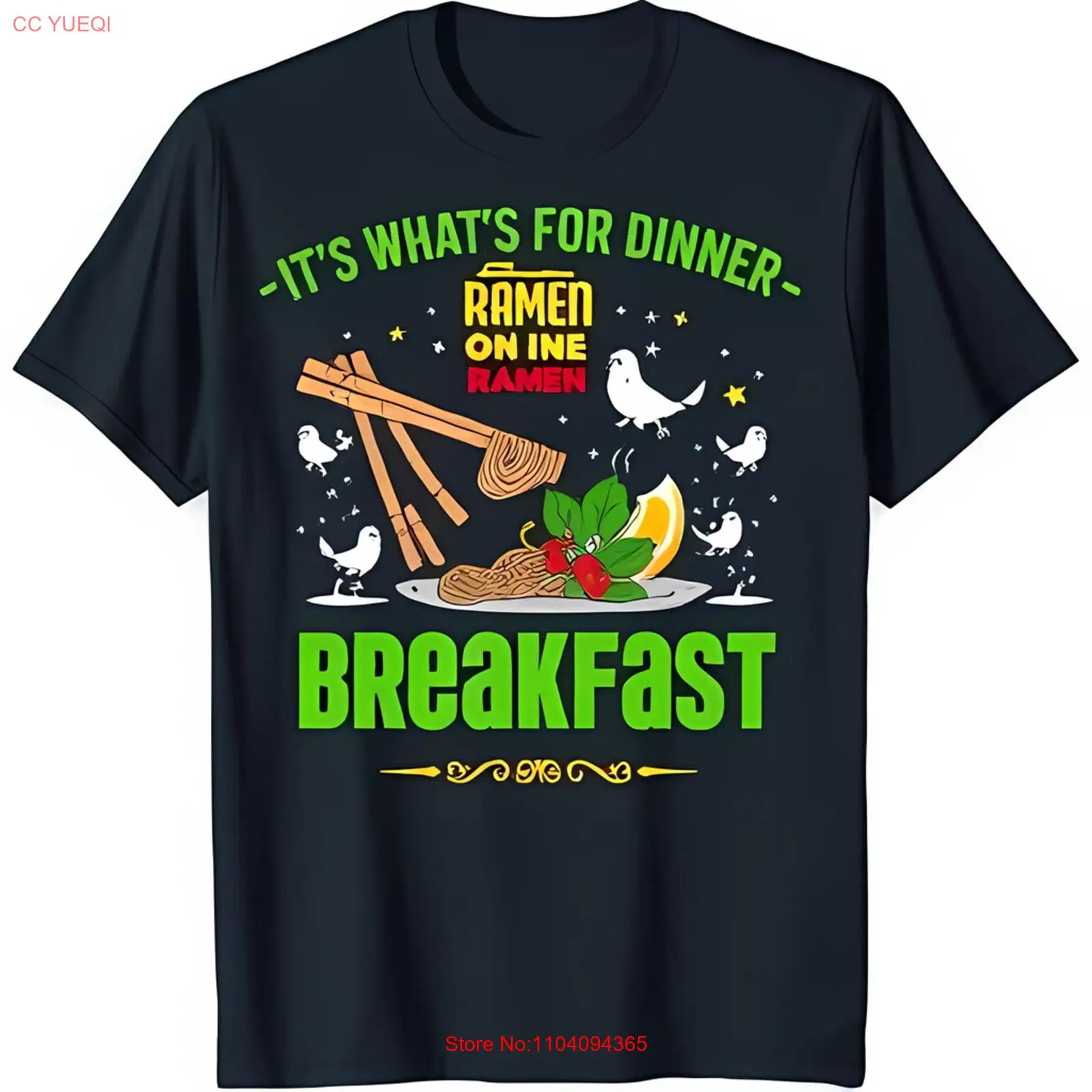 

Funny Black T-Shirt with Ramen Graphic 'Ramen On In Ramen Breakfast'