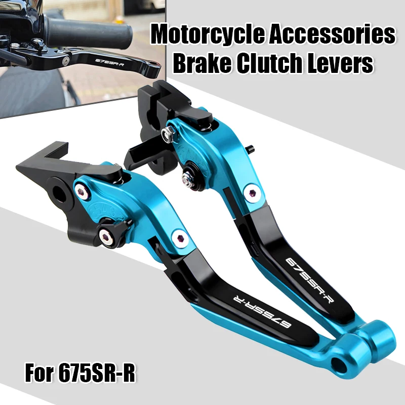 For 675SR-R 675SRR 675 SR-R 675 SRR 2024 2025 2026 Motorcycle Accessories Adjustable Folding Brake Clutch Levers
