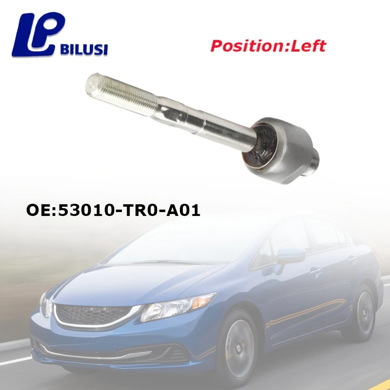 

Рулевая тяга Bilusi для HONDA, внутренний левый и правый шаровой шарнир для HONDA Civic FB2/6 2014-2015 OE: 53010-TR0-A01,