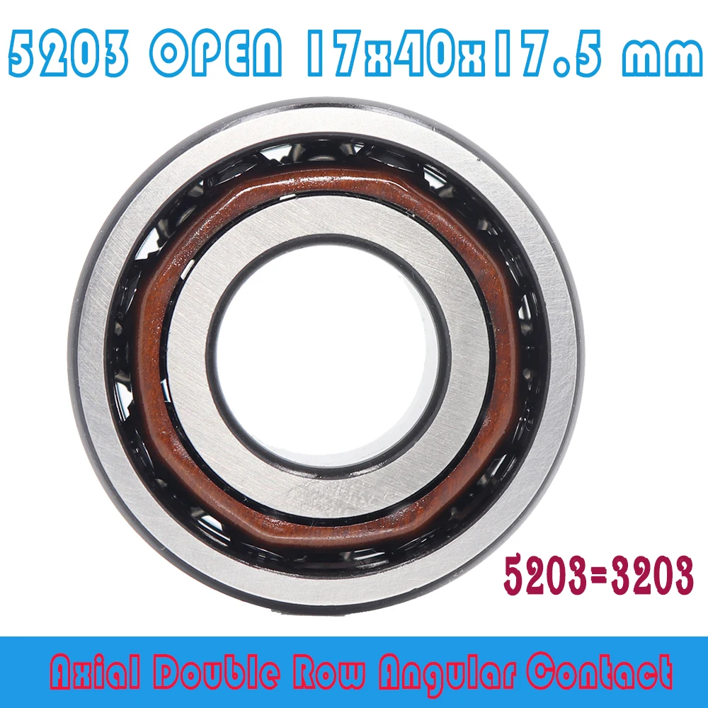 

5203 OPEN Bearing 17 x 40 x 17.5 mm ( 1 PC ) Axial Double Row Angular Contact 5203 3203 3056203 Ball Bearings