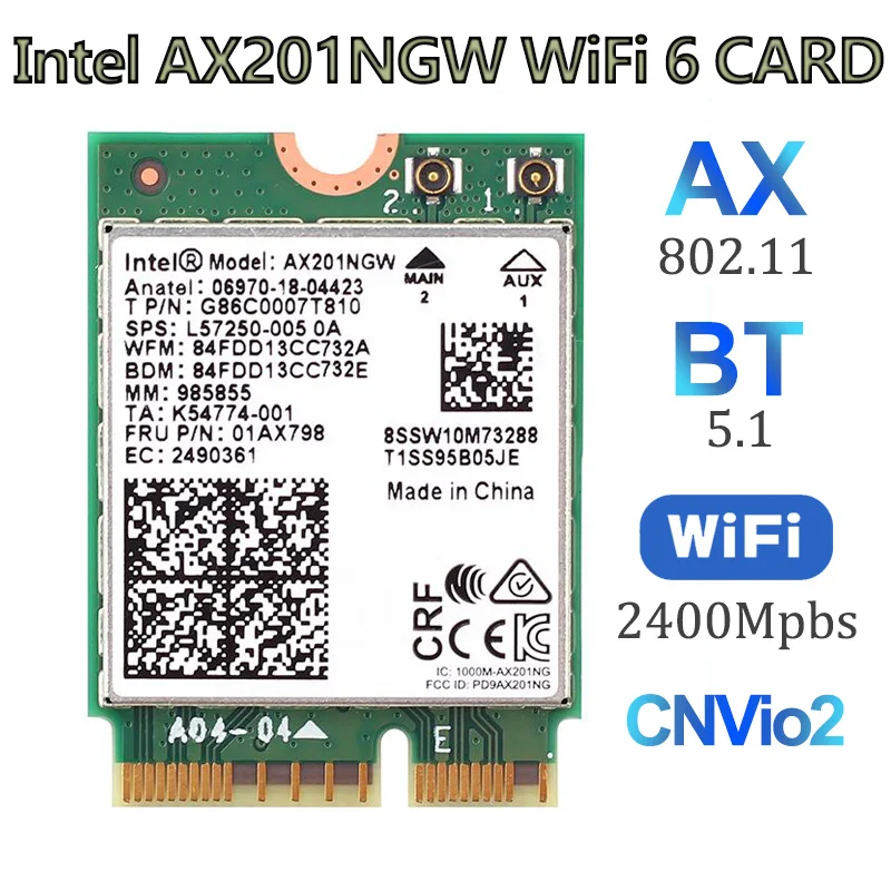 

Wi-Fi 6 AX201 Bluetooth 5.0 Dual Band 2.4G/5G Wireless NGFF Key E CNVio2 Wifi Card AX201NGW 2.4Ghz / 5Ghz 802.11ac / ax