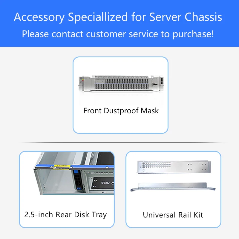 Ceacent Chassis Accessory: Rail Kit, Dustproof Mask, 2.5-inch rear Hard Drive Tray, Please contact cutomer service to purchase