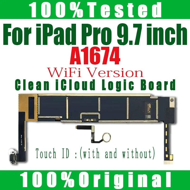 Original A1674 WIFI Cellular Version For IPad Pro 9.7 inch Motherboard Logic Boards Clean iCloud NO ID Account With Full System