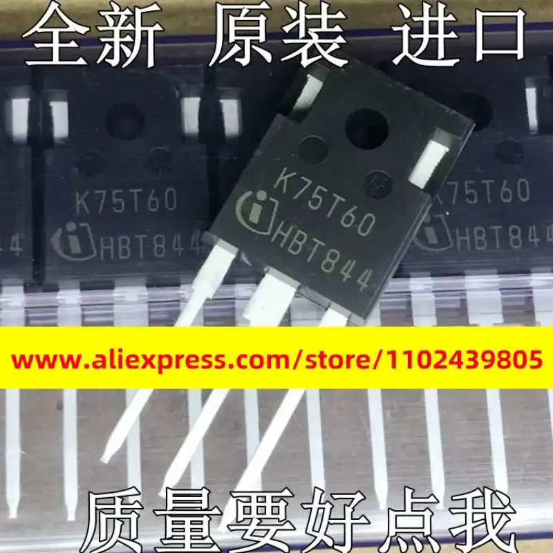 K75T60 New And Original IC Triode Transistor 75T60 IGBT Inverter Commonly Used 75A 600V IKW75N60T