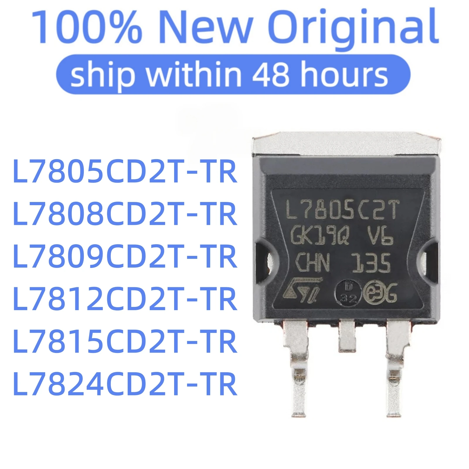 (5-50PCS)L7805CD2T-TR L7808CD2T-TR L7809CD2T-TR L7812CD2T-TR L7815CD2T-TR  L7824CD2T-TR TO-263 100% New original