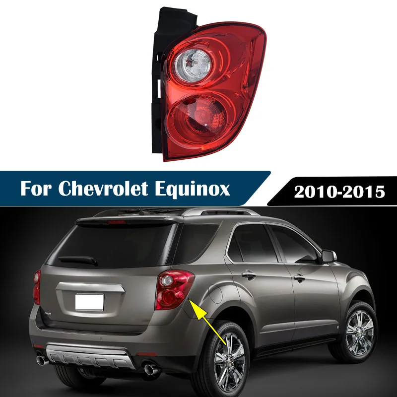 

For Chevrolet Equinox 2010 2011 2012 2013 2014 2015 US version Rear Tail Light Lamp Turn Signal Light Stop Brake Lamp Taillight