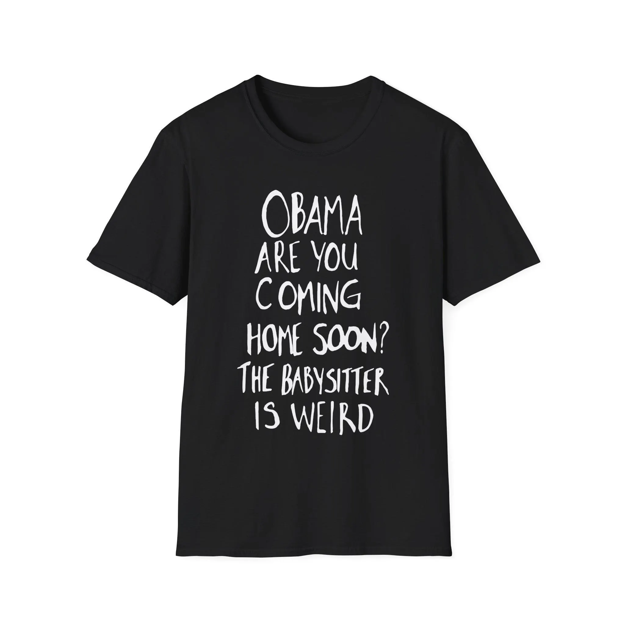 Obama Are You Coming Home Soon Shirt, Funny Meme Tee, Humor T-shirt, Political Shirt, Tee, Democrats Shirt, Obama 2028 Shirt