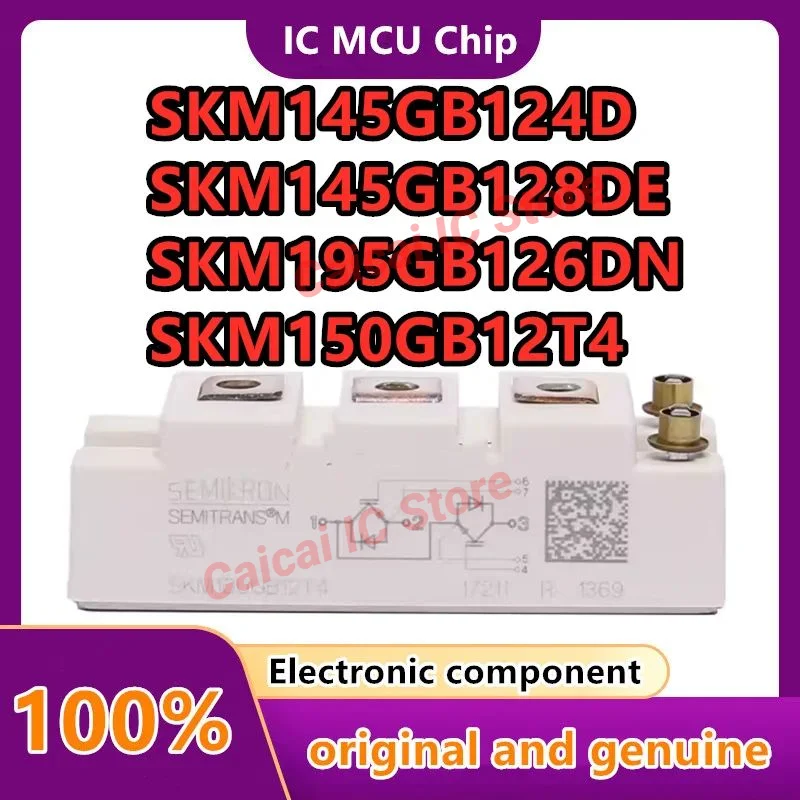 SKM145GB128DE  SKM145GB124D  SKM150GB12T4  SKM195GB126DN NEW AND ORIGINAL POWER IGBT MODULE SPOT SUPPLY QUALITY ASSURANCE