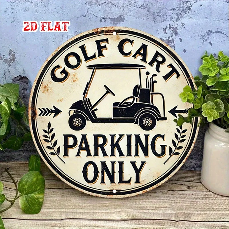 【2D Flat】 [2D Flat] 1pc, Circular Sign Designed for Golf Carts, Humorous Parking Regulations Vintage Metal Sign, Rustic Poster M
