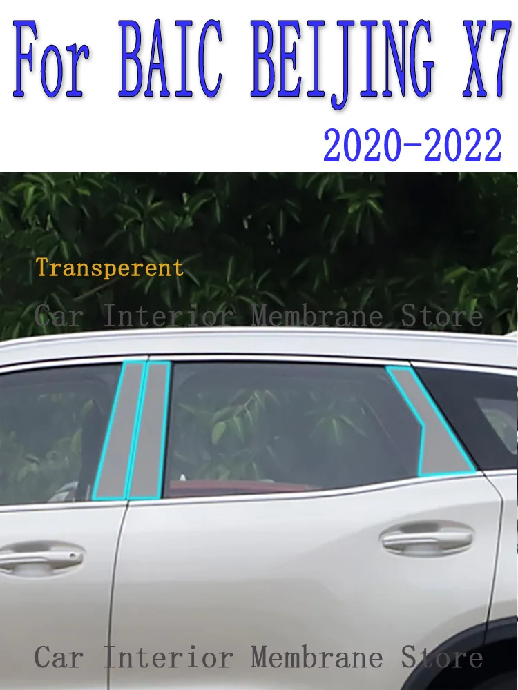 For BAIC BEIJING X7 2020 2021 2022 A/B/C-Pillars Car Exterior Automobile Pillar Anti-scratch TPU film protect Protective Film