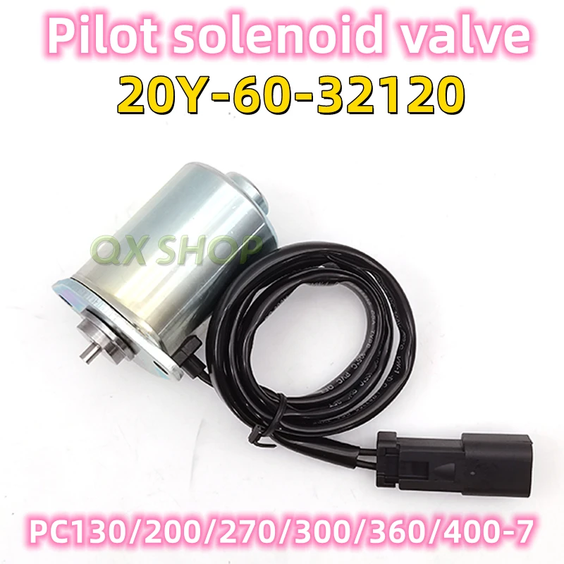 

PC200-7 Pilot solenoid valve 20y-60-32120 20Y-60-32121 For Komatsu PC220-7 PC300-7 PC400-7 PC130-7 EXCAVATOR PARTS