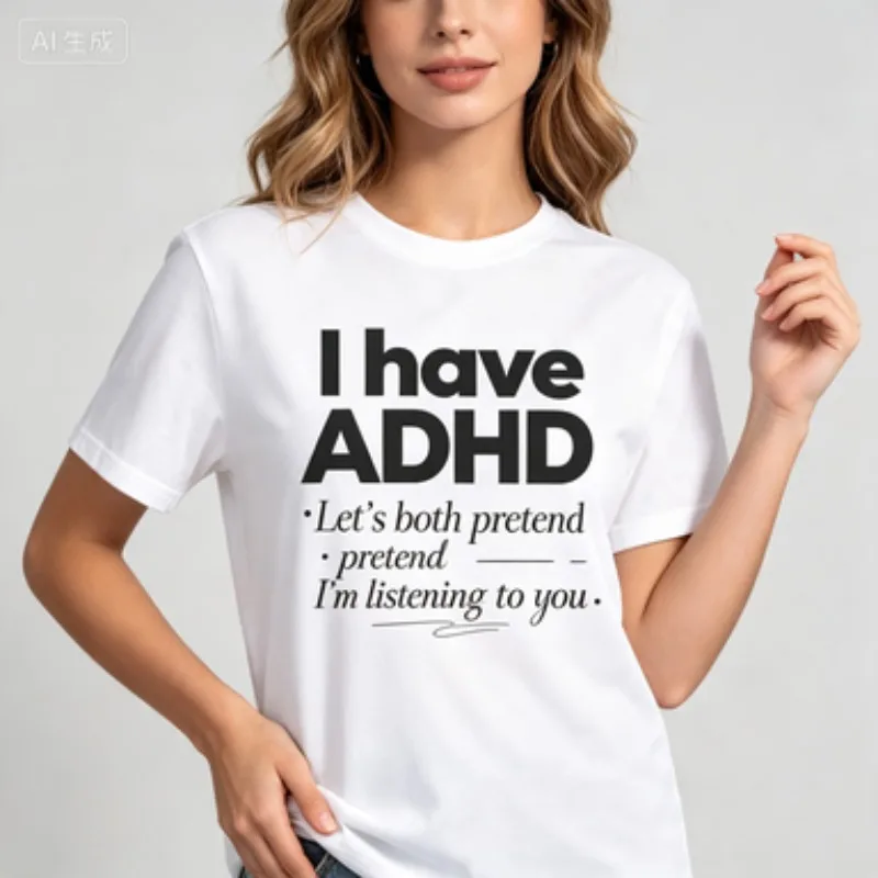 Women Basic T Shirt ADHD Humor Slogan Graphic Tops,  Casual Tees Trendy Aesthetic Mental Health Fashion Wear For Young Women
