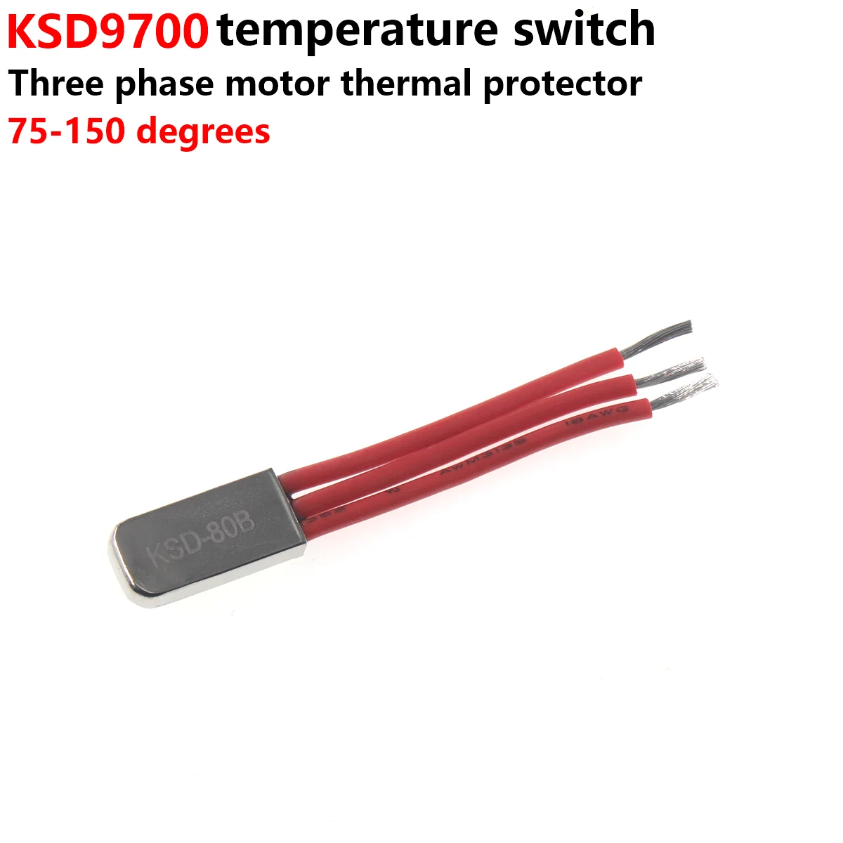 

KSD9700 80 85 90 95 100-150degrees three - phase motor thermal protector temperature control switch thermostat 3000W 380V