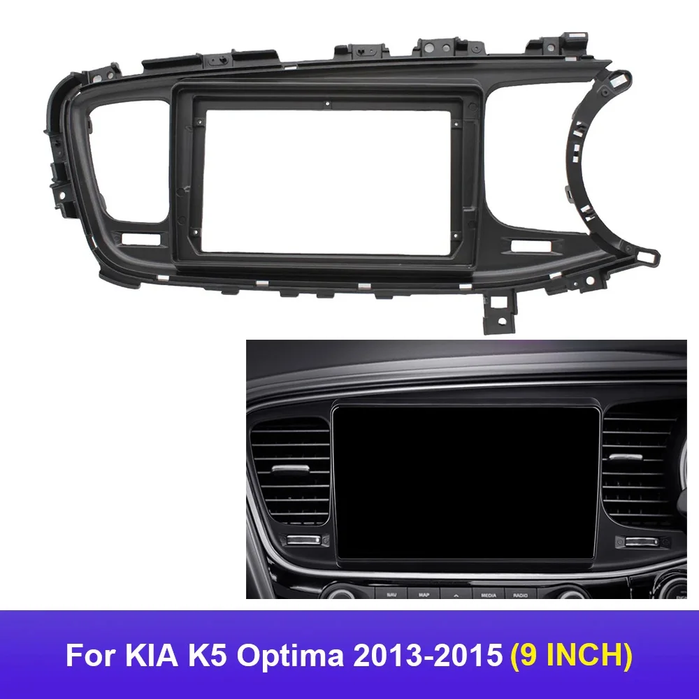 

9 Inch 2din Car Fascia For KIA K5 2013 2014 2015 Stereo Radio Panel Dash Mount Installation One Double Din Car Frame