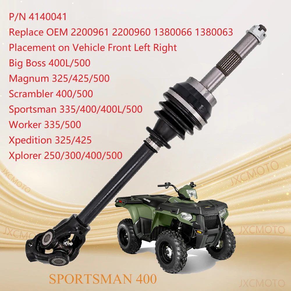 

Drive Shaft CV Axle For SPORTSMAN 400&400 HO 2200960 1380218 1332288 1332340 1332881 1332931 1380142 1380197 1332341 1332935