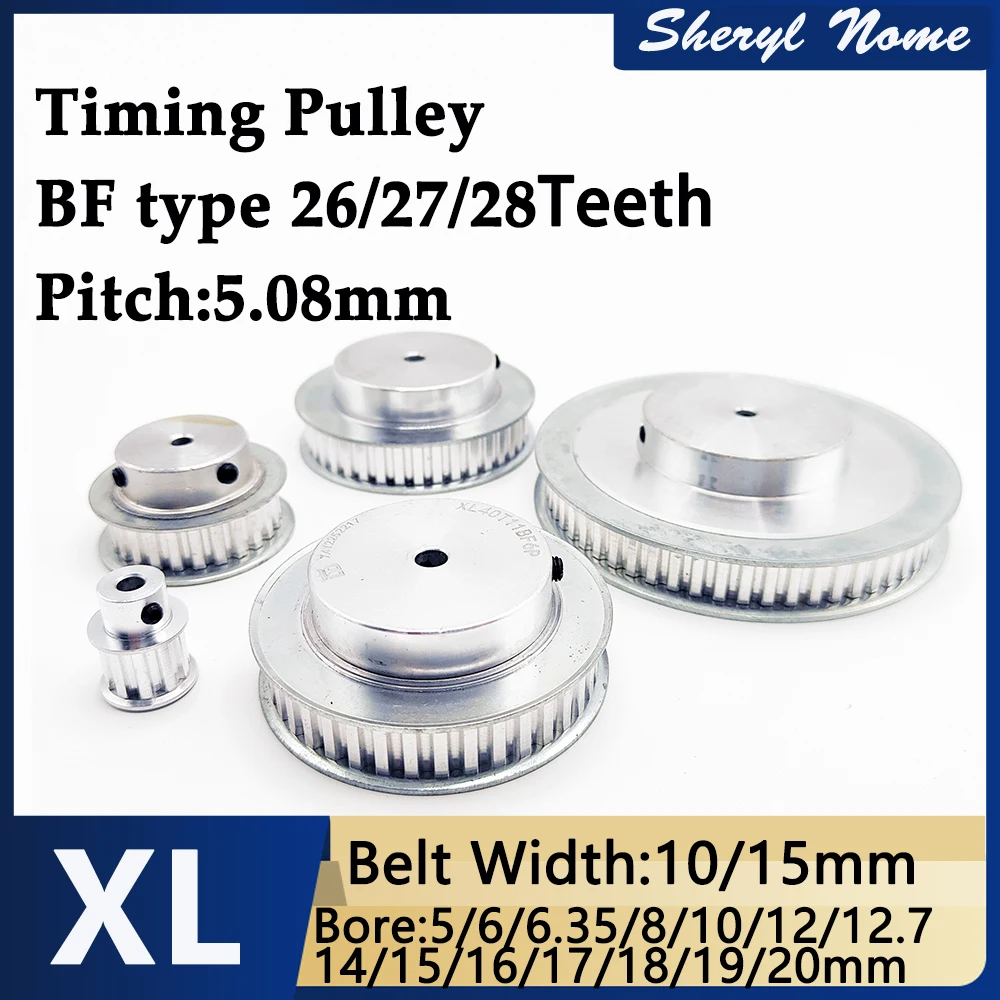 Pulley XL-26/27/28, tooth diameter 5-30mm, alloy synchronous gear tooth spacing 5.08mm, width 10/15mm, XL timing belt