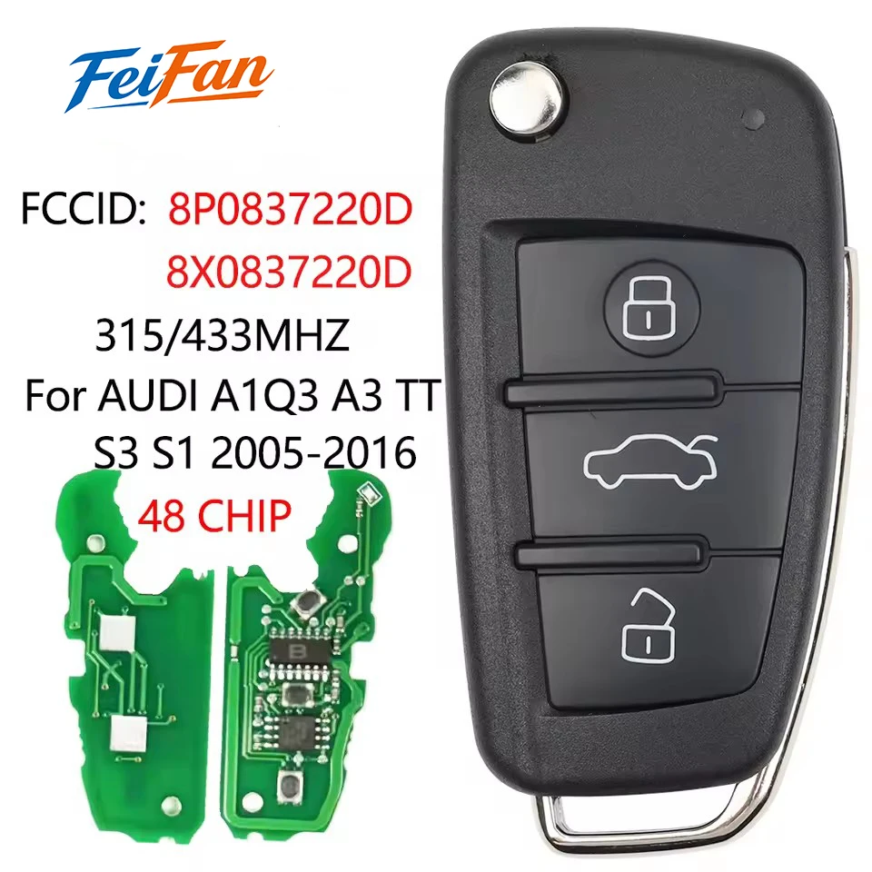 FeiFan Car Remote Key 3 Buttons For Audi A3 TT S3 A4 S4 2005-13 Years 8P0837220D 8X0837220D 434Mhz 48 Chip Auto Smart Flip Key