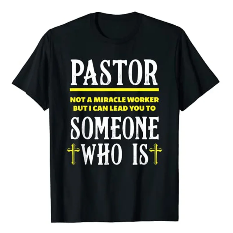 Funny Jesus Christ Christian Top Pastor Not A Miracle Worker Minister Clergy Pastor T-Shirt Minister Clergyman Preacher Cool Tee